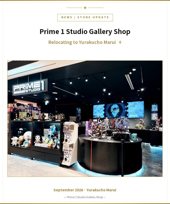 Prime 1 Studio Gallery Shop Relocating to Yurakucho Marui